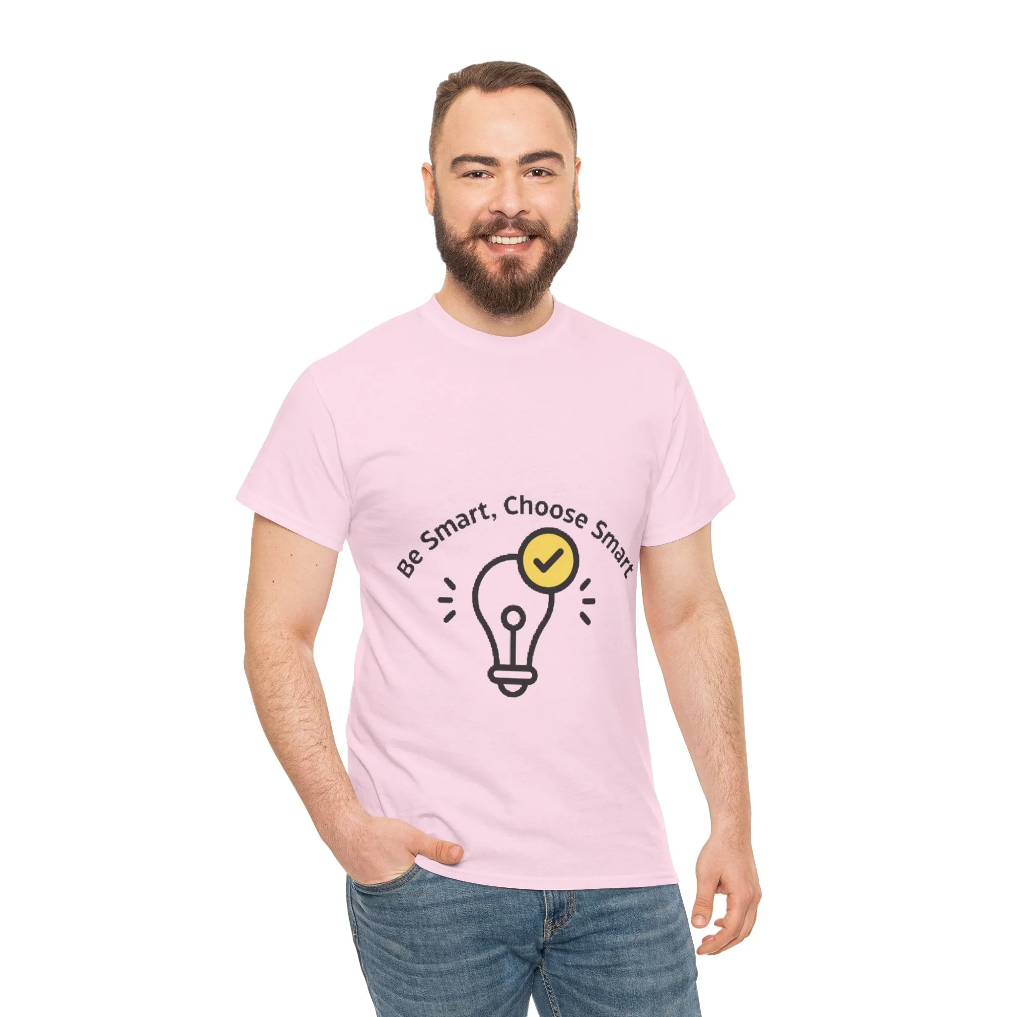 Be Smart Choose Smart Unisex Heavy Cotton Tee