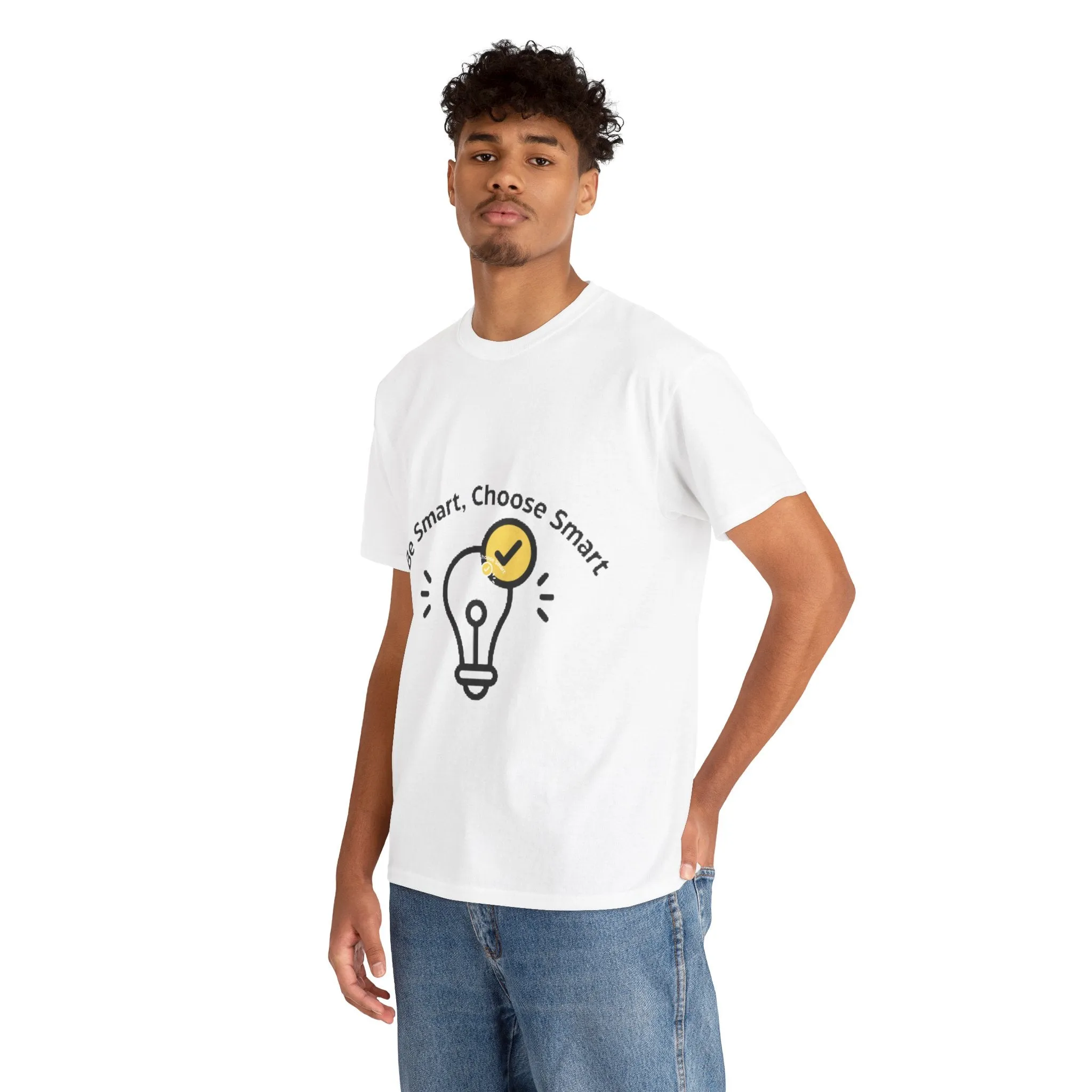 Be Smart Choose Smart Unisex Heavy Cotton Tee