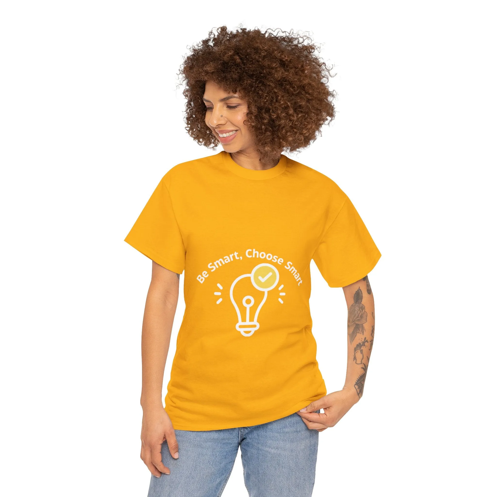 Be Smart Choose Smart Unisex Heavy Cotton Tee